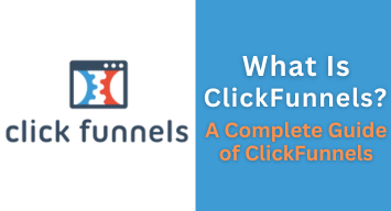 What Is ClickFunnels A Guide to ClickFunnels in 2024