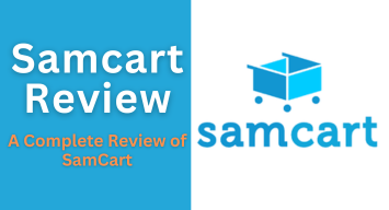 What Is SamCart A Complete Review of SamCart in 2024