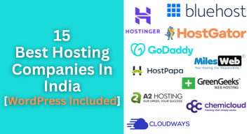 15 Best Hosting Companies In India [WordPress Included]