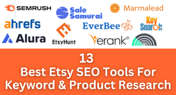 13 Best Etsy SEO Tools For Keyword & Product Research