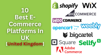 10 Best E-Commerce Platforms In UK