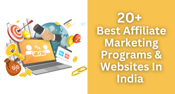 20+Best Affiliate Marketing Programs & Websites In India