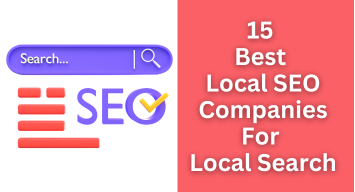 15 Best Local SEO Companies For Local Search