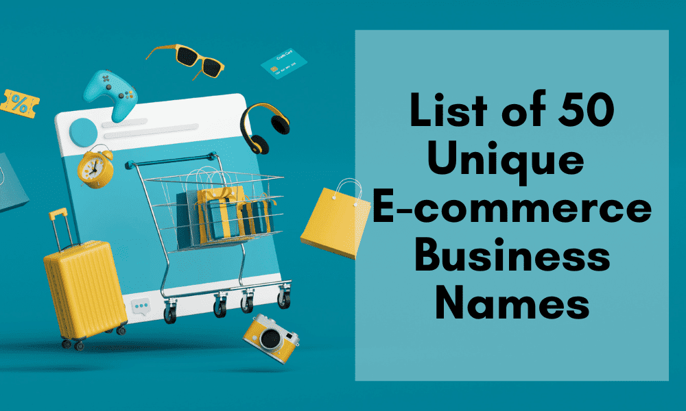 List of 50 unique e-commerce business names
