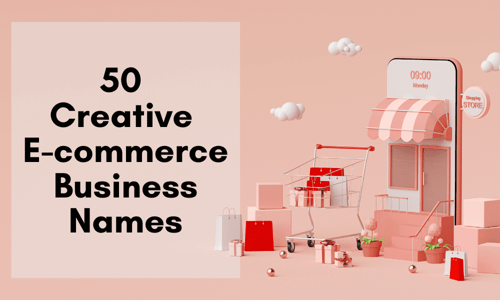 50 creative e-commerce business names