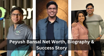 Peyush Bansal Net Worth, Biography & Success Story